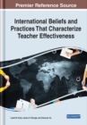 Image for International Beliefs and Practices That Characterize Teacher Effectiveness