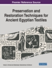 Image for Preservation and restoration techniques for ancient Egyptian textiles