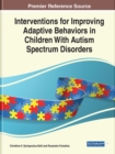 Image for Interventions for Improving Adaptive Behaviors in Children With Autism Spectrum Disorders