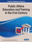 Image for Public Affairs Education and Training in the 21st Century