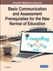Image for Basic Communication and Assessment Prerequisites for the New Normal of Education