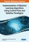 Image for Implementation of Machine Learning Algorithms Using Control-Flow and Dataflow Paradigms