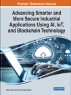 Image for Handbook of Research on Smarter and Secure Industrial Applications Using AI, IoT, and Blockchain Technology