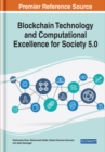 Image for Blockchain Technology and Computational Excellence for Society 5.0