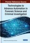 Image for Technologies to advance automation in forensic science and criminal investigation
