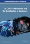 Image for The COVID-19 Pandemic and the Digitalization of Diplomacy