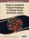Image for Cases on Academic Program Redesign for Greater Racial and Social Justice
