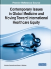 Image for Contemporary Issues in Global Medicine and Moving Toward International Healthcare Equity