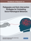 Image for Pedagogies and Early Intervention Strategies for Combatting Socio-Pathological Behaviors