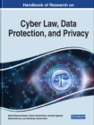 Image for Handbook of Research on Cyber Law, Data Protection, and Privacy