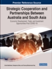 Image for Strategic cooperation and partnerships between Australia and South Asia  : economic development, trade, and investment opportunities post-COVID-19