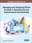 Image for Handbook of Research on Managing and Designing Online Courses in Synchronous and Asynchronous Environments
