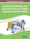 Image for Assessment Methods and Success Factors for Digital Education and New Media