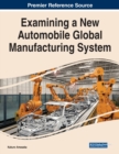 Image for Examining a New Automobile Global Manufacturing System