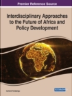 Image for Interdisciplinary approaches to the future of Africa and policy development