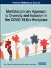 Image for Multidisciplinary Approach to Diversity and Inclusion in the COVID-19 Era Workplace