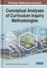 Image for Conceptual Analyses of Curriculum Inquiry Methodologies