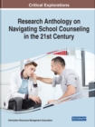 Image for Research Anthology on Navigating School Counseling in the 21st Century
