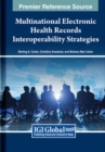 Image for Multinational Electronic Health Records Interoperability Strategies