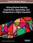 Image for Voicing Diverse Teaching Experiences, Approaches, and Perspectives in Higher Education