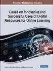 Image for Cases on innovative and successful uses of digital resources for online learning