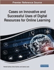 Image for Cases on innovative and successful uses of digital resources for online learning