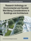 Image for Research Anthology on Environmental and Societal Well-Being Considerations in Buildings and Architecture