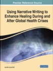 Image for Using Narrative Writing to Enhance Healing During and After Global Health Crises