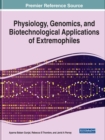Image for Physiology, Genomics, and Biotechnological Applications of Extremophiles