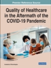 Image for Quality of Healthcare in the Aftermath of the COVID-19 Pandemic