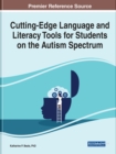 Image for Cutting-Edge Language and Literacy Tools for Students on the Autism Spectrum
