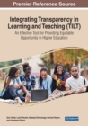 Image for Integrating transparency in learning and teaching (TILT)  : an effective tool for providing equitable opportunity in higher education