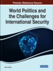 Image for World Politics and the Challenges for International Security