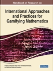 Image for Handbook of Research on International Approaches and Practices for Gamifying Mathematics