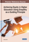 Image for Achieving equity in higher education using empathy as a guiding principle