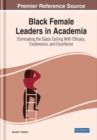 Image for Black Female Leaders in Academia