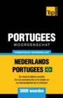 Image for Thematische woordenschat Nederlands-Braziliaans Portugees - 3000 woorden
