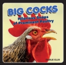 Image for Big cocks  : hilarious snaps of prominent poultry