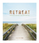 Image for Retreat: Sanctuary and Self-Care for Every Day