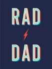 Image for Rad Dad: Cool Quotes and Quips for a Fantastic Father