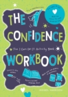 Image for The Confidence Workbook : The I-Can-Do-It Activity Book
