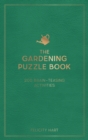 Image for The Gardening Puzzle Book : 200 Brain-Teasing Activities, from Crosswords to Quizzes