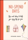 Image for No-Spend Days: Tips and Ideas to Help You Enjoy Life for Free