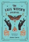Image for The baby witch&#39;s journal  : a spell book for new witches
