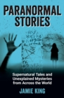 Image for Paranormal Stories: Supernatural Tales and Unexplained Mysteries from Across the World