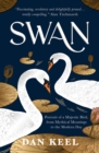 Image for Swan: Portrait of a Majestic Bird, from Mythical Meanings to the Modern Day