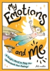 Image for My emotions and me  : a graphic novel to help you understand your feelings