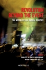Image for Revolution beyond the event  : the afterlives of radical politics
