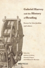Image for Gabriel Harvey and the History of Reading: Essays by Lisa Jardine and Others
