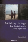 Image for Rethinking heritage for sustainable development